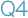 Q4